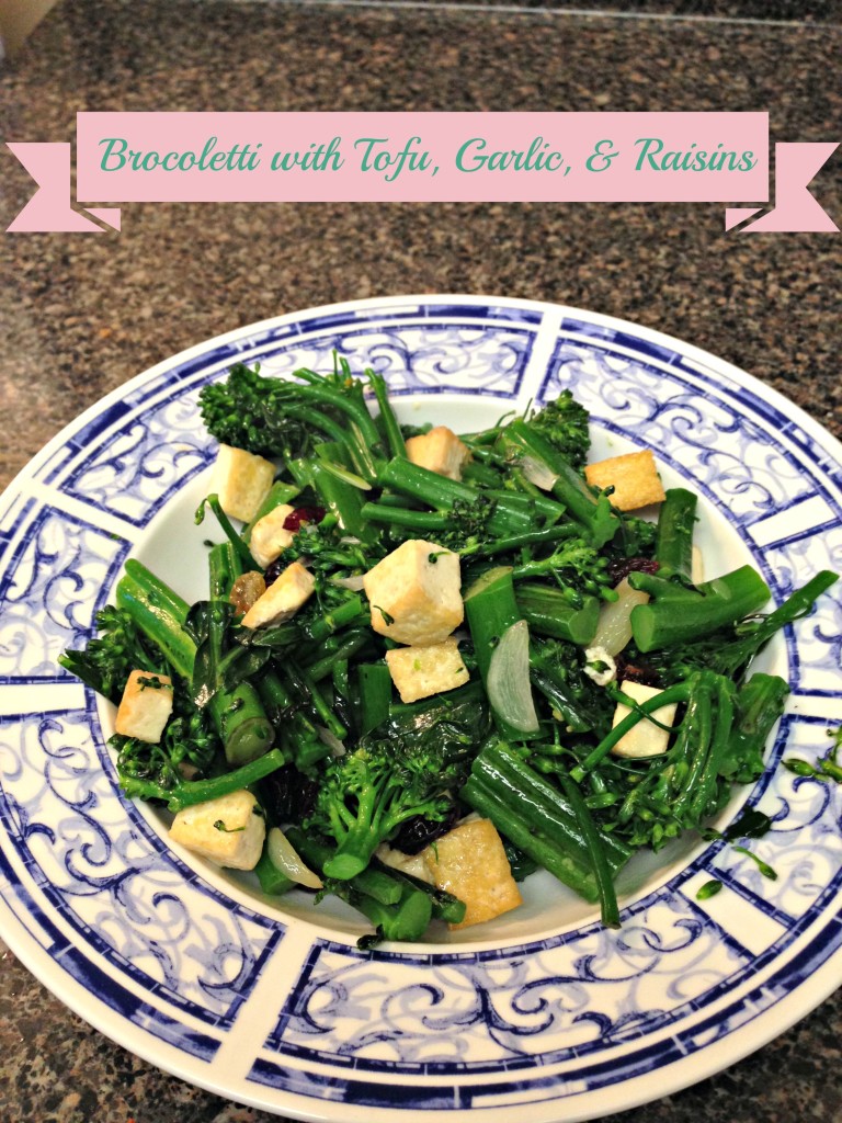 Brocoletti with Tofu, Garlic, and Raisins
